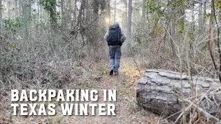 Backpacking in Texas | 17 miles | Solo camp