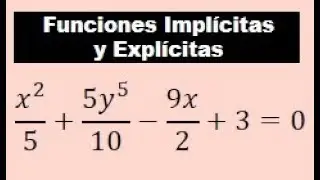 Funciones implicitas y explícitas ejemplos