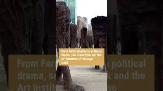 CHICAGO ON FILM. Grant Park and the Art Institute