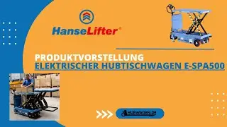 HanseLifter elektrischer Hubtischwagen E SPA500 - auf Hubwagen.de