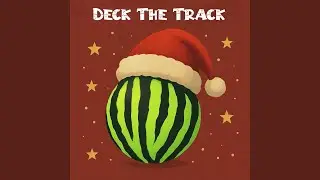 Deck The Track