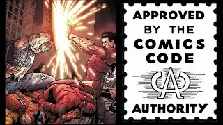 Marvel Civil War and the Comics Code Authority