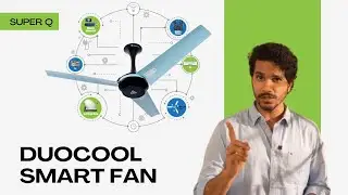 Super Q Duocool IoT Fan | Smart fan staying cool and comfortable | Superfan BLDC Fan