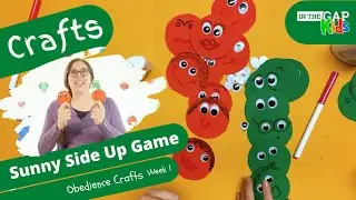 Sunny Side Up Game | Sunday School Bible Crafts for Kids | Obedience for Kids (Week 1)