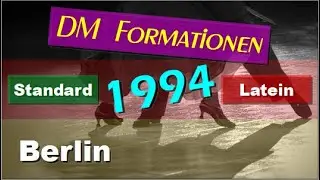 💃🏻🕺🏻 DM Formationen Standard & Latein - 1994 - Berlin