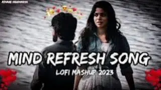 New Sad Hindi song Mashup songs Arjit singsong Lofi sleeping song