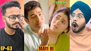 Mayi Ri Episode 63 Reaction | Part 04 | This Episode Hurt More Than Expected 💔🥺 | Hunny Bhatia