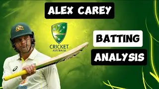An Analysis Of Alex Carey Batting Technique | Cricket #alexcarey