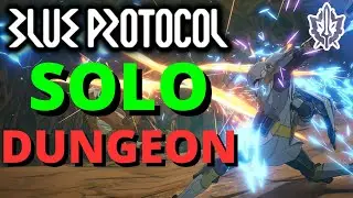 Blue Protocol SOLO DUNGEON Blade Warden Boss Gameplay