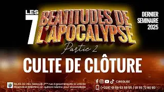 LES 7 B&Eacute;ATITUDES DE L&rsquo;APOCALYPSE (PARTIE 2/CULTE DE CL&Ocirc;TURE); AP&Ocirc;TRE PAUL AGUE