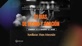 El Ayuno y sus Beneficios- El Ayuno de Daniel 1/11/26