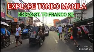 EXPLORE ROXAS ST. TO FRANCO ST. TONDO MANILA PHILIPPINES🇵🇭
