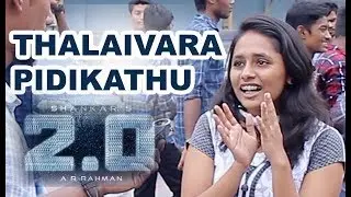 Thalaivara Pidikathu -  2.0 | Mouth talk | Rajinikanth | Akshay Kumar | A R Rahman | Shankar