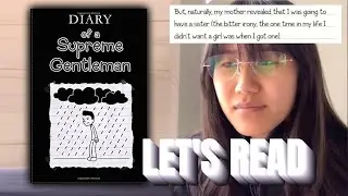 Let&rsquo;s Read: Diary of a Supreme Gentleman (Part One)