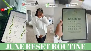 JUNE 2022 MONTHLY RESET ROUTINE | planning, budget recap, goal setting, etc