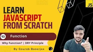 Function | Why Function? | DRY Principal | JavaScript Tutorials for Beginners