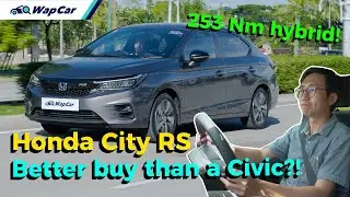 2021 Honda City RS e:HEV i-MMD Review in Malaysia, for RM105k City or Civic? | WapCar