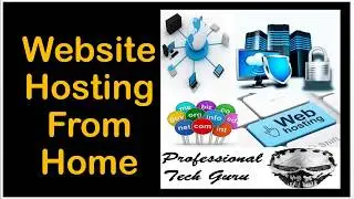 How to Host Your Own Website from Home and Access from Anywhere |Integration of domain and Static IP
