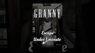 Granny escape under 1 minute 🤯#shorts