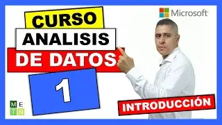 1.- ¿QUE ES EL ANÁLISIS DE DATOS? | INTRODUCCIÓN | CURSO DE GESTIÓN DE ANÁLISIS DE DATOS EN EXCEL