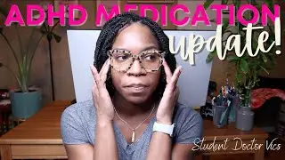 Medical Student with ADHD on Vyvanse UPDATE!