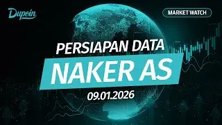 Market Watch | Persiapan Data Naker AS | 9 Januari 2026 #MostTrustedBroker