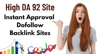 Instant Approval Dofollow Backlink Site || Free Backlink Website ||  High DA Web 2.0 Backlinks Sites