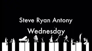 Wednesday, Steve Ryan Antony