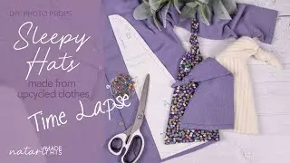 DIY Newborn Upcycled Sleepy Hat - time lapse