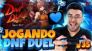 Jogando DNF Duel | Rafa Joga #35