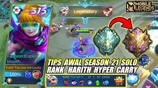 TIPS AWAL SEASON 21 PUSH SOLO RANK HARITH HYPER CARRY TIER EPIC|HARITH GAMEPLAY|MLBB