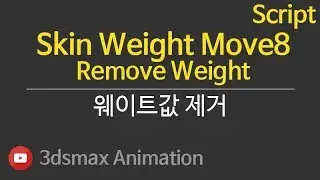3dsMax Script Skin Weight Move 08