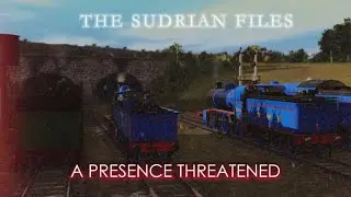 The Sudrian Files | Episode 7: A Presence Threatened