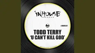 U Can't Kill God
