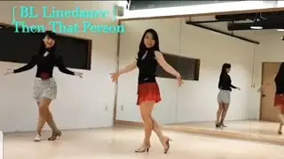 Then That Person Linedance(Beginner- Ahn Sung Hee (KOR)-그때 그사람.실버라인댄스(Tutorial & Demo)