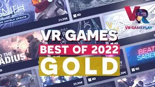 Best VR Games 2022 Steam | Top VR-exclusive experiences of 2022 GOLD [2/3]