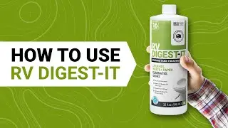 Odor and Clog-Free RV Camping with RV Digest-It - Unique Camping + Marine