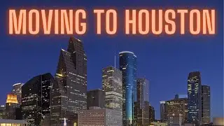 5 Things To Know Before Moving To Houston Texas - Living In Houston Guide