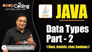 Data Types in #Java | float | double | char | boolean | ASCII to Unicode | Java for Beginners #lec11