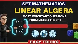 SET MATHEMATICS LINEAR ALGEBRA #setmaths #setexammaths #linearalgebra #set #setimportantquestions