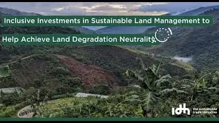 Discover the impact of investing in sustainable land management.