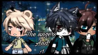 ||⛓𝐓𝐡𝐞 𝐬𝐢𝐧𝐠𝐞𝐫𝐬 & 𝐈⛓ ||gay Gachalife mini movie||by:シtëa timëシ