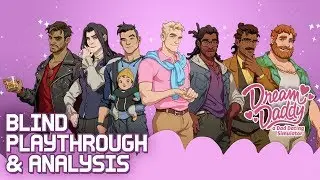 Happy Endings and Fishing Trips || Dream Daddy blind playthrough & analysis #3