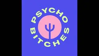 Psychobitches Podcast