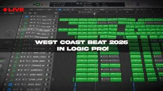 🔴 LIVE: West Coast Beat 2026 in Logic Pro!
