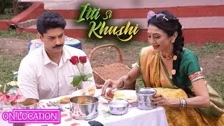 Itti si Khushi|Sanjay को खाना चखाते हुए Hetal, रिश्ते में आई नई मिठास|ON Location|Sony SAB 