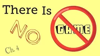 THERE IS NO GAME: Wrong Dimension | Chapter 4