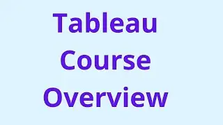 Tableau overview How to learn tableau course easyway