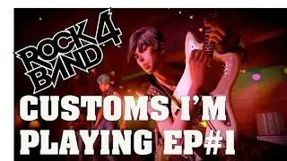Screw Rock Band 4 Disturbed DLC: Customs I'm Playing EP #1  Paramore, Green Day & More!