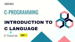 C Tutorial || introduction to c language || #C ||#cprogramming || @centcodes3215